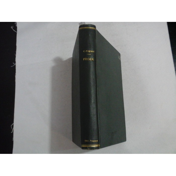 C.NEGRUZZI - OPERE COMPLETE - 2 volume (Proza / POEZII ) - 1905 C.NEGRUZZI - OPERE COMPLETE - 2 volume (Proza / POEZII ) - 1905